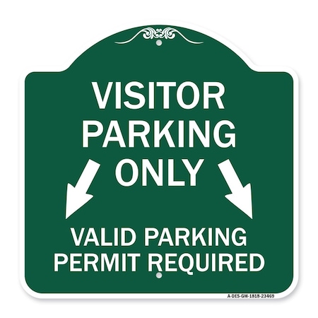 Signmission Parking Area Visitors Parking Only Valid Parking Permit Required with Both Side Down, GW-1818-23469 A-DES-GW-1818-23469